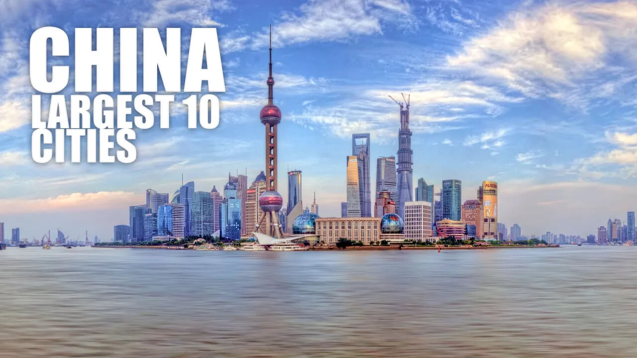10 Largest Cities of China
