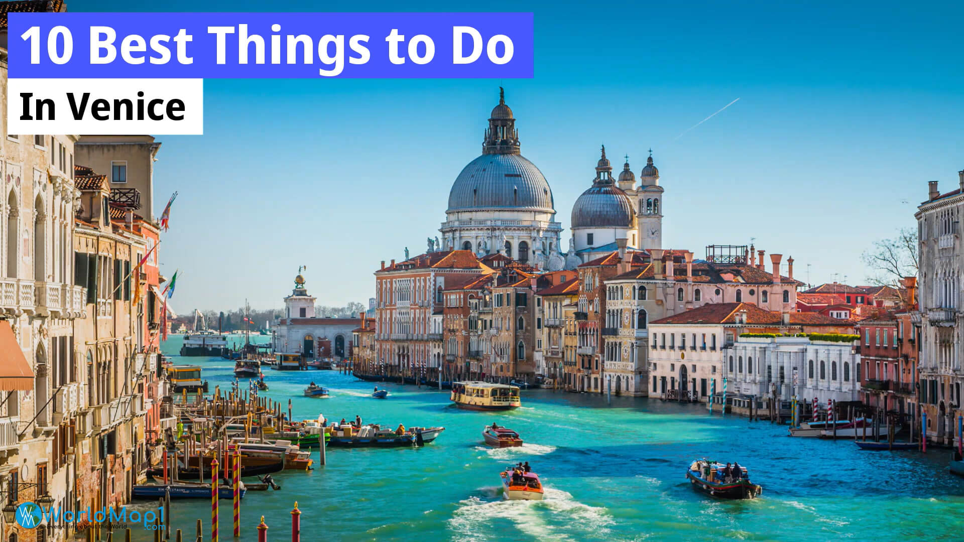 Explore 10 Best Places to Visit in Venice