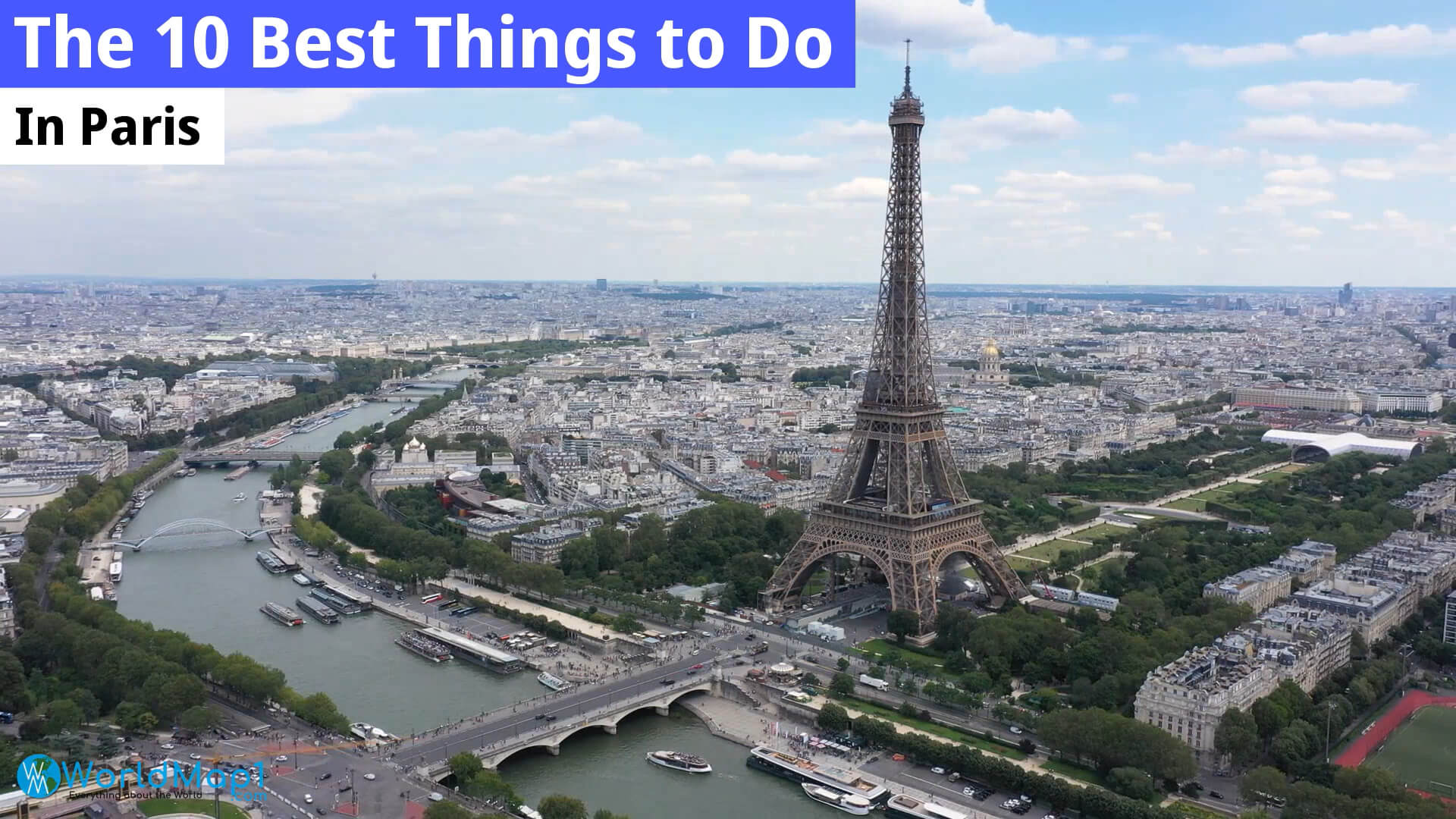 Top 10 Tourist Attractions in Paris